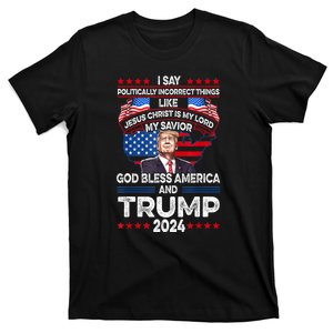 Funny God Bless America Jesus Christ Is My Lord Trump 2024 Gift T-Shirt