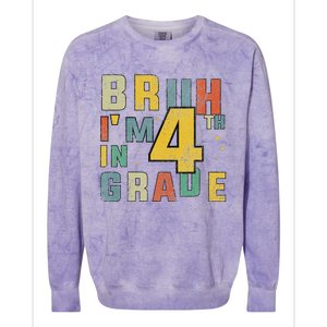 Fourth Grade Back To School Bruh IM In 4th Grade Colorblast Crewneck Sweatshirt