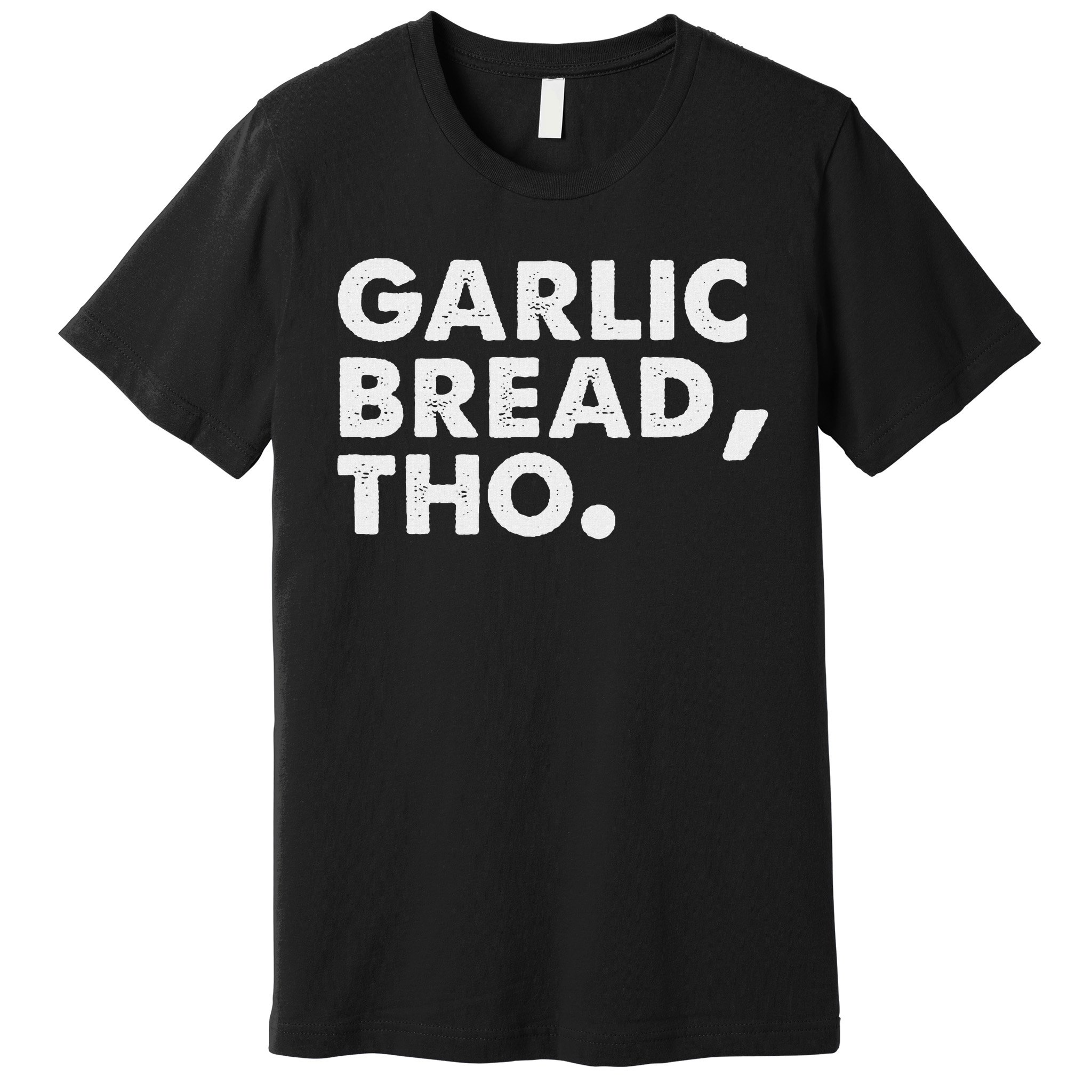 Funny Garlic Bread Lover Italian Food Pasta Women Foodie Premium T-Shirt