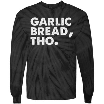 Funny Garlic Bread Lover Italian Food Pasta Women Foodie Tie-Dye Long Sleeve Shirt