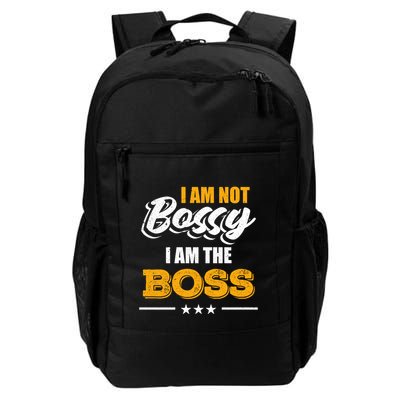 Funny Great Boss I Am Not Bossy I Am The Boss Work Humor Cool Gift Backpack