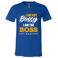 Funny Great Boss I Am Not Bossy I Am The Boss Work Humor Cool Gift V-Neck T-Shirt