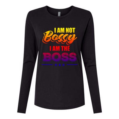 Funny Great Boss I Am Not Bossy I Am The Boss Work Humor Gift Womens Cotton Relaxed Long Sleeve T-Shirt