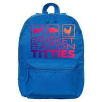 Funny Grill Brisket Bacon Titties Barbecue Dad Fathers Day Gift 16 in Basic Backpack