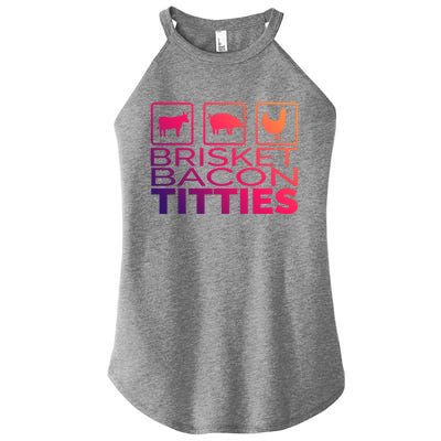 Funny Grill Brisket Bacon Titties Barbecue Dad Fathers Day Gift Women’s Perfect Tri Rocker Tank