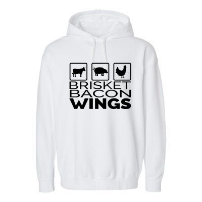 Funny Grill Brisket Bacon Wings Dad Fathers Day Gift Garment-Dyed Fleece Hoodie