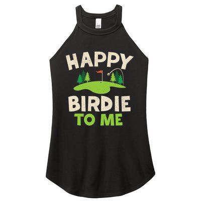 Funny Golf Birthday Happy Birdie Golfer Women's Perfect Tri Rocker Tank