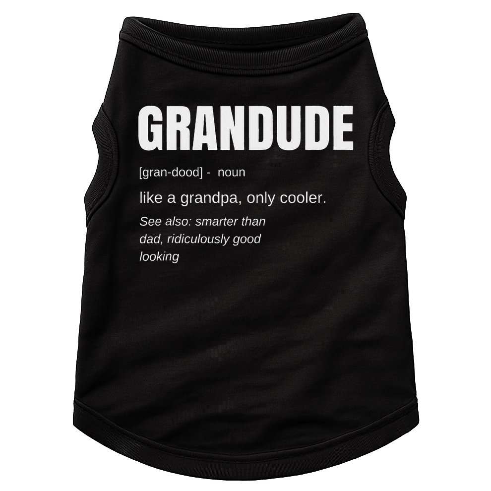 Funny Grandude Cool Grandpa Novelty Doggie Tank