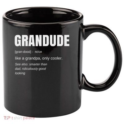 Funny Grandude Cool Grandpa Novelty 11oz C Handle Ceramic Mug
