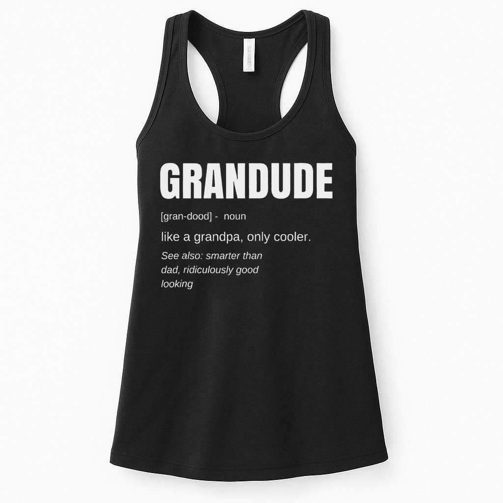 Funny Grandude Cool Grandpa Novelty Womens Tank Top