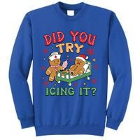 Funny Gingerbread Christmas – Did You Try Icing It? Gift Sweatshirt