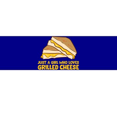 Funny Grilled Cheese Just A Who Loves Grilled Cheese Gift Bumper Sticker