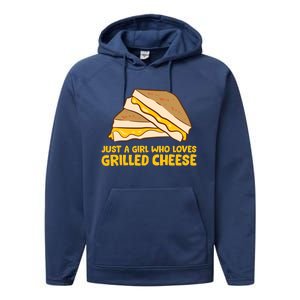 Funny Grilled Cheese Just A Who Loves Grilled Cheese Gift Performance Fleece Hoodie