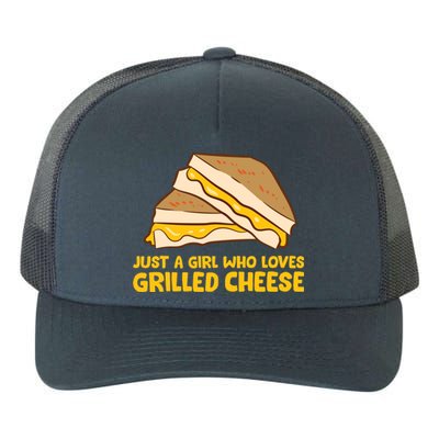 Funny Grilled Cheese Just A Who Loves Grilled Cheese Gift Yupoong Adult 5-Panel Trucker Hat