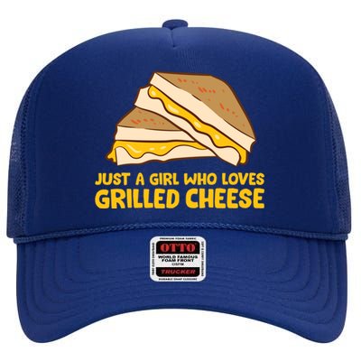 Funny Grilled Cheese Just A Who Loves Grilled Cheese Gift High Crown Mesh Back Trucker Hat