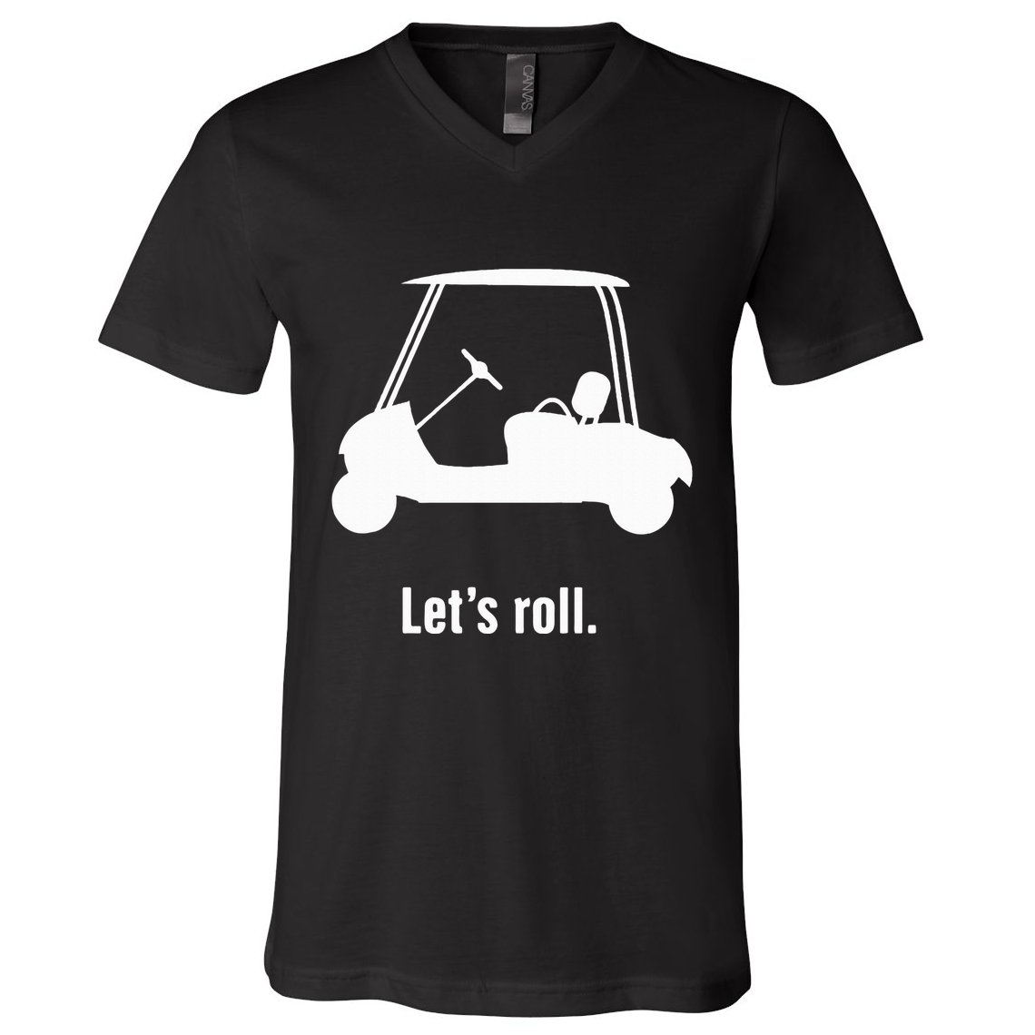 Funny Golf Cart LetS Roll V-Neck T-Shirt