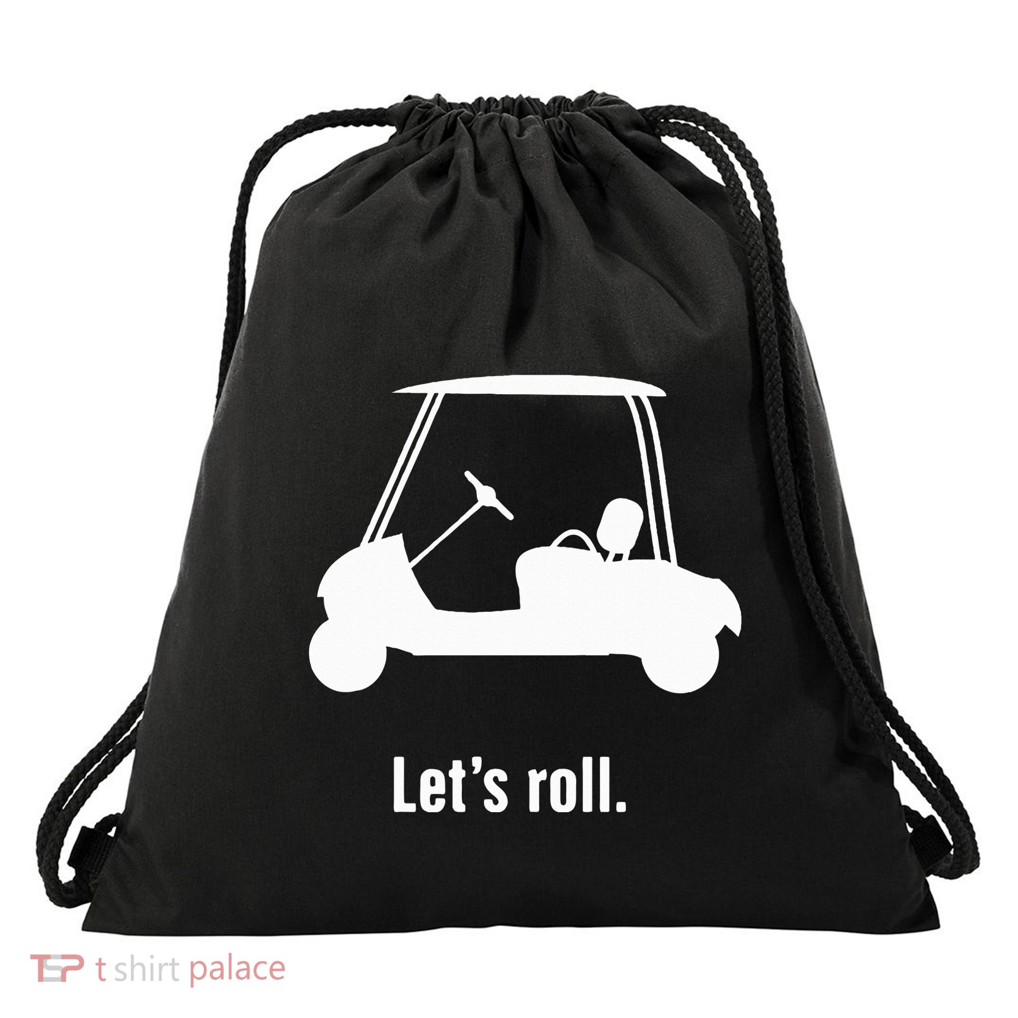 Funny Golf Cart LetS Roll Drawstring Bag