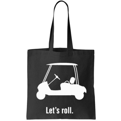 Funny Golf Cart LetS Roll Bag