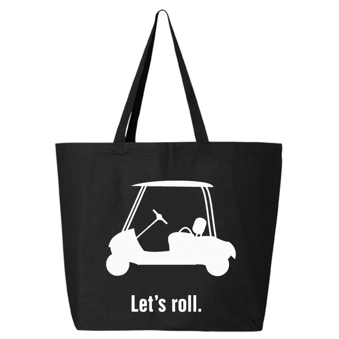Funny Golf Cart LetS Roll 25L Jumbo Tote