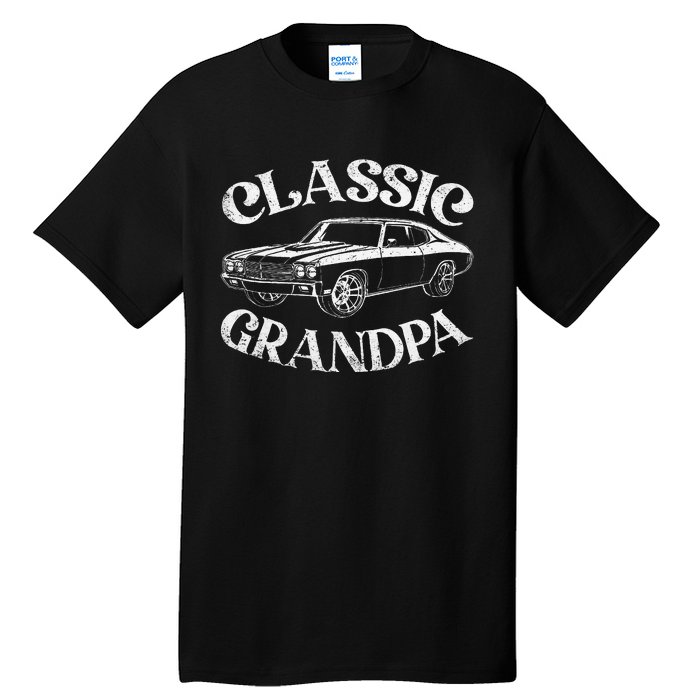 Funny Grandpa Classic Car Graphic Family Grandpa Fathers Day Tall T-Shirt