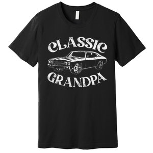 Funny Grandpa Classic Car Graphic Family Grandpa Fathers Day Premium T-Shirt