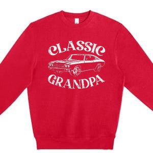 Funny Grandpa Classic Car Graphic Family Grandpa Fathers Day Premium Crewneck Sweatshirt