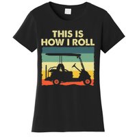 Funny Golf Cart It's a Villages Thing Golf Car Humor Design Women's T-Shirt