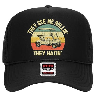 Funny Golf Cart See Me Rollin They Hatin Humor High Crown Mesh Back Trucker Hat