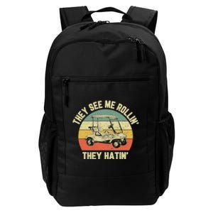 Funny Golf Cart See Me Rollin They Hatin Humor Daily Commute Backpack