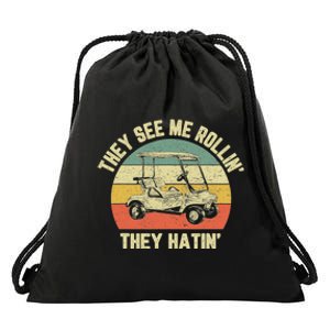 Funny Golf Cart See Me Rollin They Hatin Humor Drawstring Bag