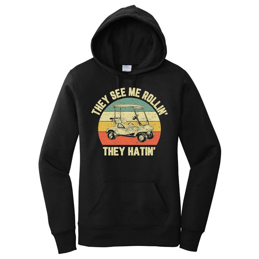 Funny Golf Cart See Me Rollin They Hatin Humor Women's Pullover Hoodie