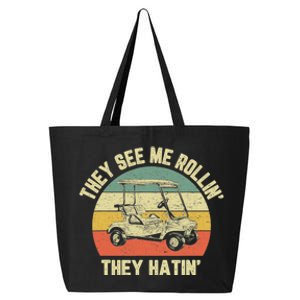 Funny Golf Cart See Me Rollin They Hatin Humor 25L Jumbo Tote