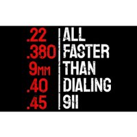 Funny Gun Caliber All Faster Than Dialing 911 Guns Bumper Sticker