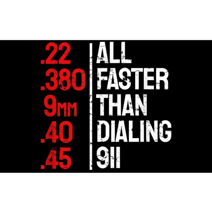 Funny Gun Caliber All Faster Than Dialing 911 Guns Bumper Sticker