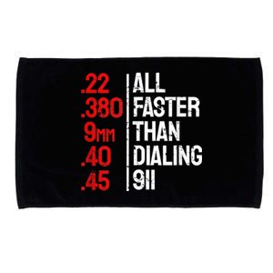 Funny Gun Caliber All Faster Than Dialing 911 Guns Microfiber Hand Towel