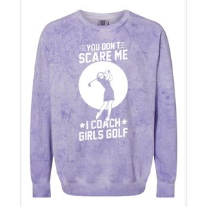 Funny Golf Coaches You Dont Scare Me I Coach Golf Gift Colorblast Crewneck Sweatshirt