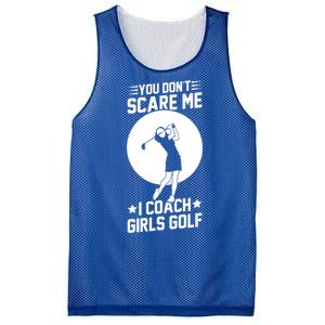 Funny Golf Coaches You Dont Scare Me I Coach Golf Gift Mesh Reversible Basketball Jersey Tank