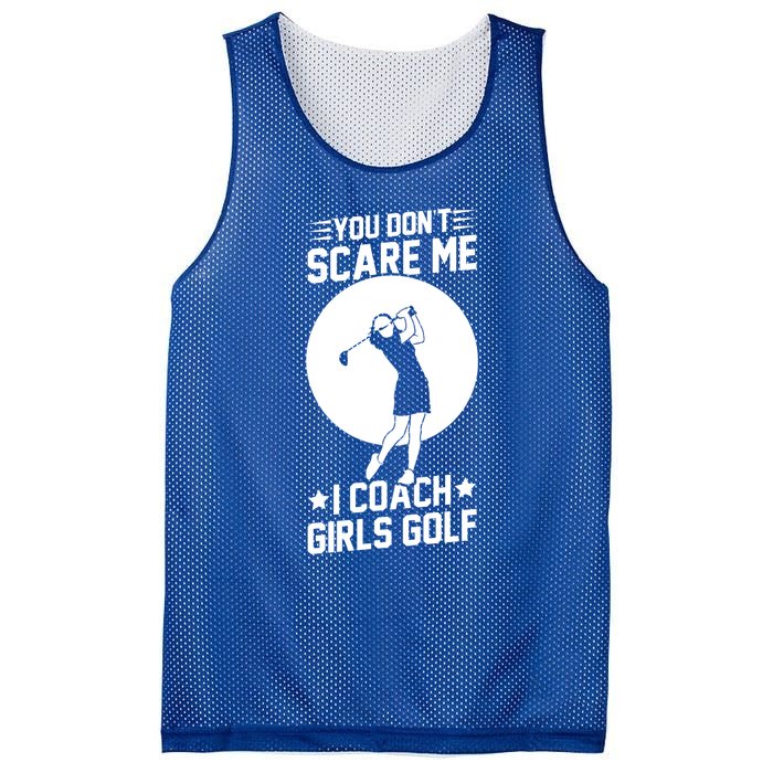 Funny Golf Coaches You Dont Scare Me I Coach Golf Gift Mesh Reversible Basketball Jersey Tank