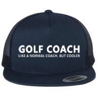 Funny Golf Coach Definition Golf Coach Flat Bill Trucker Hat