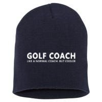 Funny Golf Coach Definition Golf Coach Short Acrylic Beanie