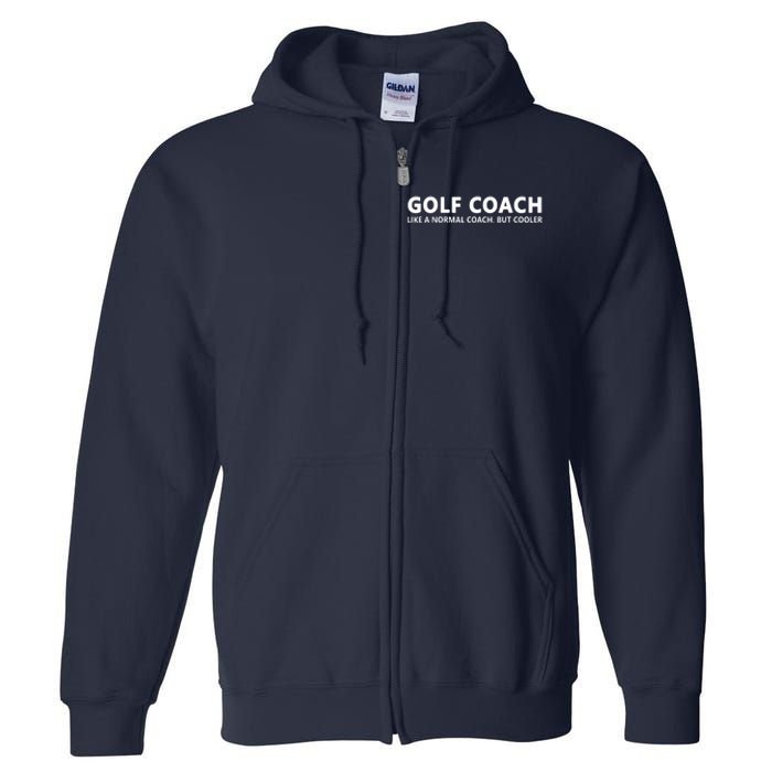 Funny Golf Coach Definition Golf Coach Full Zip Hoodie