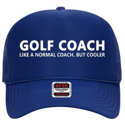 Funny Golf Coach Definition Golf Coach High Crown Mesh Back Trucker Hat