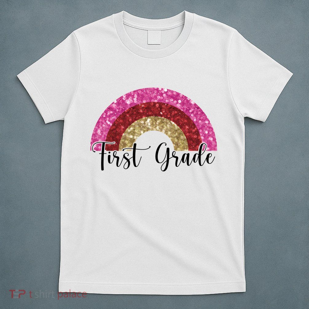First Grade Cute Rainbow Back To School T-Shirt