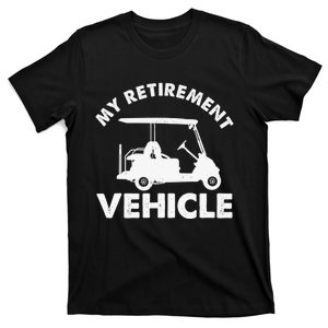 Funny Golf Cart Design For   Golfer Golf Lover T-Shirt