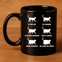 Funny Gift Cats Meme Chonk Cat Chart 11oz C Handle Ceramic Mug