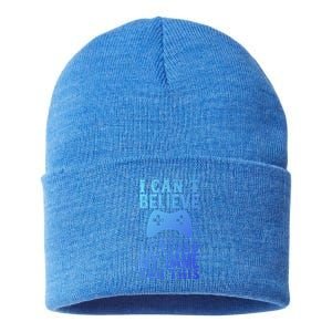 Funny Gamer CanT Believe I Paused My Game For This Gaming Funny Gift Sustainable Knit Beanie