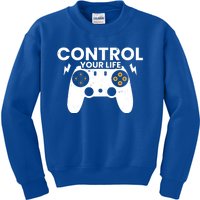 Funny Gaming Control Your Life Gamer Video Games Gift Kids Sweatshirt