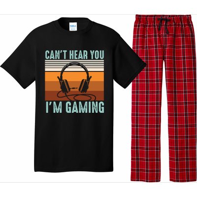 Funny Gamers Cant Hear You Im Gaming Retro Design Gift Pajama Set