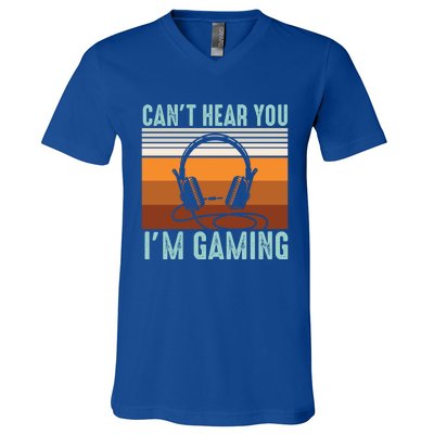 Funny Gamers Cant Hear You Im Gaming Retro Design Gift V-Neck T-Shirt