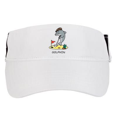 Funny GolphinS Cool Dolphin Quote Golf Adult Drive Performance Visor